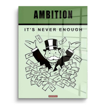 Monopoly Inspired Ambition Poster PVC Gloss Art