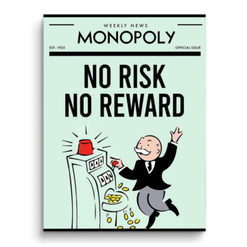 Monopoly Inspired Risk Reward PVC Matt Art