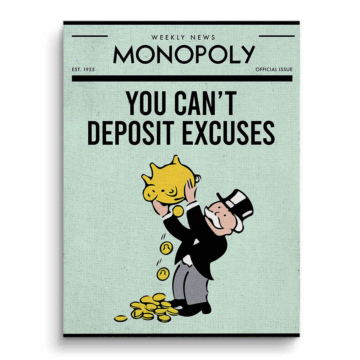 Monopoly Inspired No Excuses Canvas Art