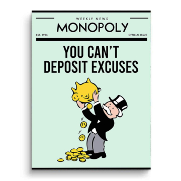 Monopoly Inspired No Excuses PVC Matt Art