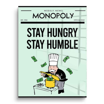 Monopoly Mascot Motivational Inspired PVC Gloss Art