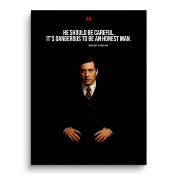 Godfather Inspired Honest Man Quote PVC Matt Art