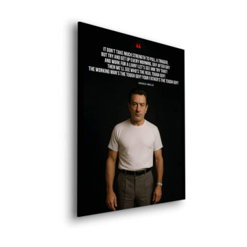 Taxi Driver Inspired Tough Guy Quote Dibond Matt Art