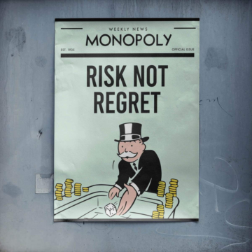 Monopoly Inspired Risk Not Regret Poster Art