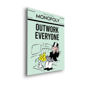 Monopoly Inspired Outwork Everyone Dibond Matt Art