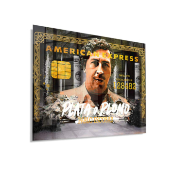 Tarjeta de crédito inspirado en Pablo Escobar - cuadro en vidrio acrílico