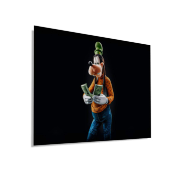 Geld Maker inspiriert von Goofy - Dibond-Bild matt