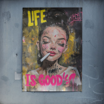 Mujer con grafiti y mensaje Is Good - póster