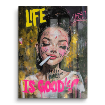 Mujer con grafiti y mensaje Is Good - cuadro PVC brillante