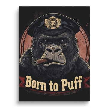 Born-To-Puff-Gorilla - PVC-Bild matt